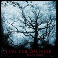 Lust For Oblivion : Black Moon